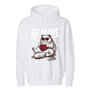 Be Mine Cat Valentine Cat Lover Gift Garment-Dyed Fleece Hoodie