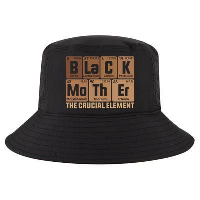 Black Mother Crucial Elet MotherS Day Funny Black Mom Great Gift Cool Comfort Performance Bucket Hat