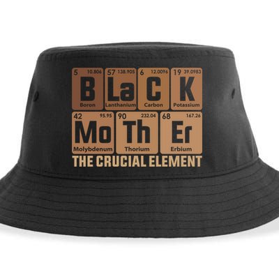 Black Mother Crucial Elet MotherS Day Funny Black Mom Great Gift Sustainable Bucket Hat