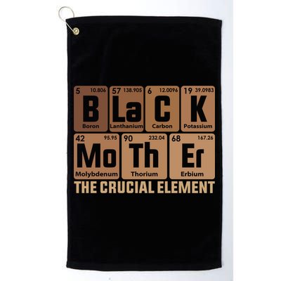 Black Mother Crucial Elet MotherS Day Funny Black Mom Great Gift Golf Towel