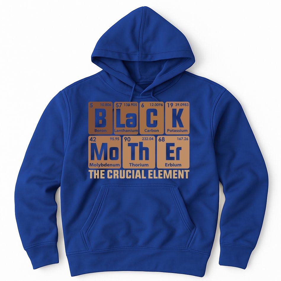Black Mother Crucial Elet MotherS Day Funny Black Mom Great Gift Hoodie