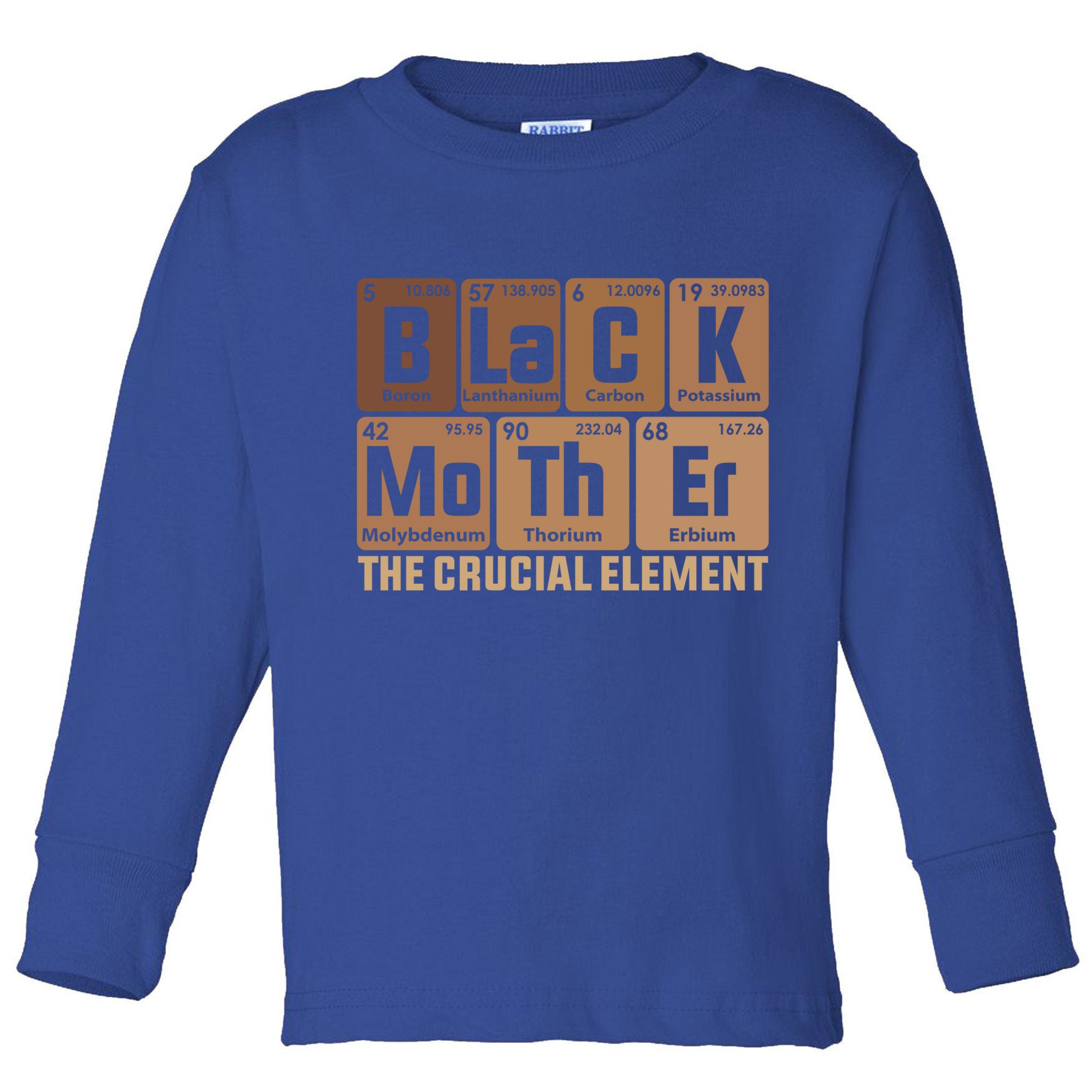 Black Mother Crucial Elet MotherS Day Funny Black Mom Great Gift Toddler Long Sleeve Shirt