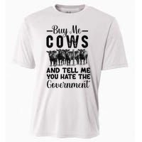 Buy Me Cows And Tell Me You Hate The Government Cooling Performance Crew T-Shirt