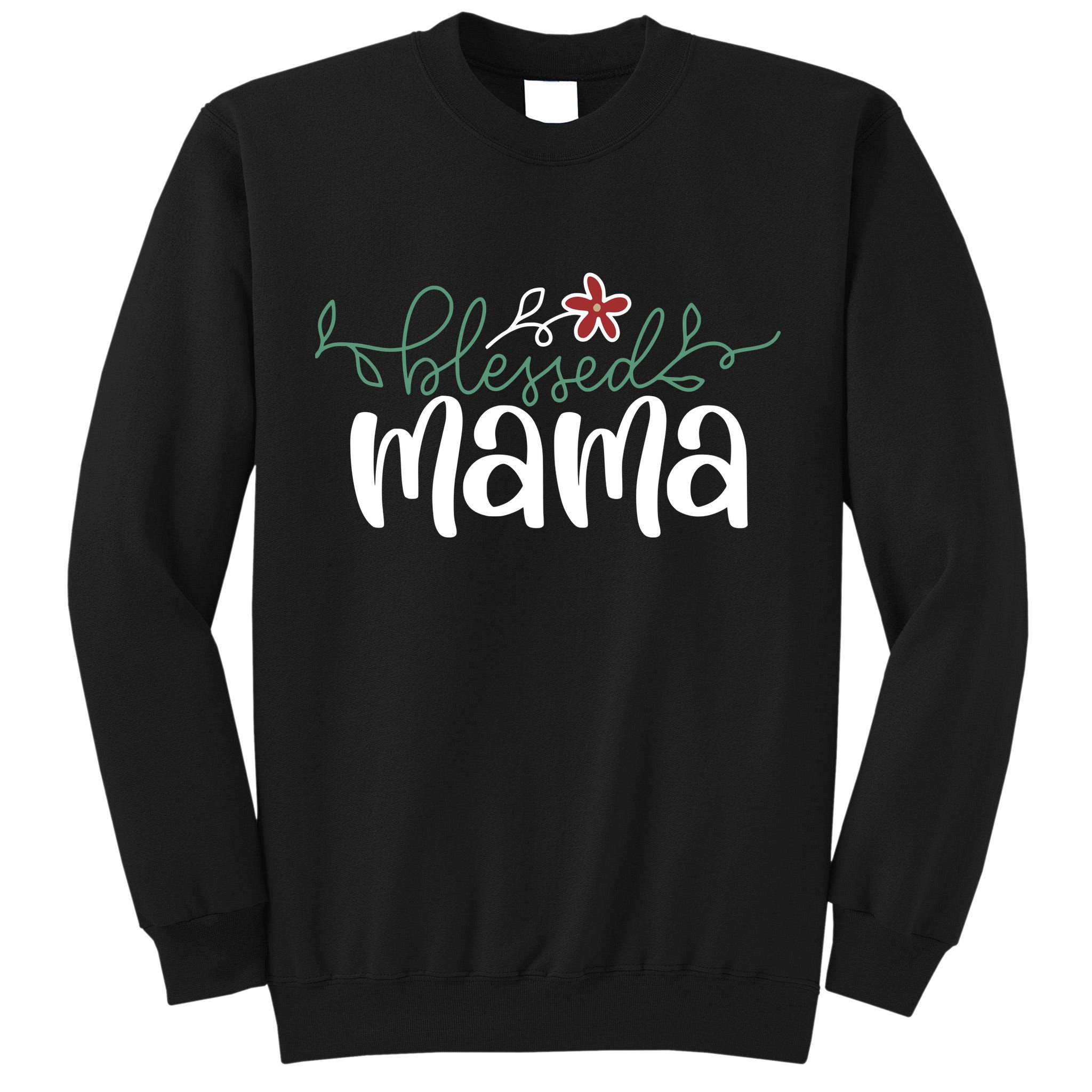 Blessed Mama Cute Gift For Mom Tall Sweatshirt