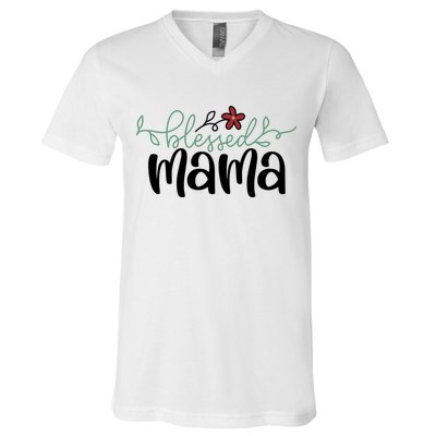Blessed Mama Cute Gift For Mom V-Neck T-Shirt