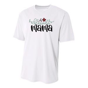 Blessed Mama Cute Gift For Mom Youth Performance Sprint T-Shirt