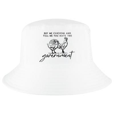 Buy Me Chickens Tell Me You Hate The Government Cool Comfort Performance Bucket Hat