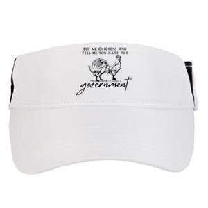 Buy Me Chickens Tell Me You Hate The Government Adult Drive Performance Visor