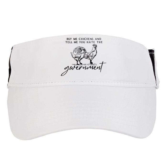 Buy Me Chickens Tell Me You Hate The Government Adult Drive Performance Visor