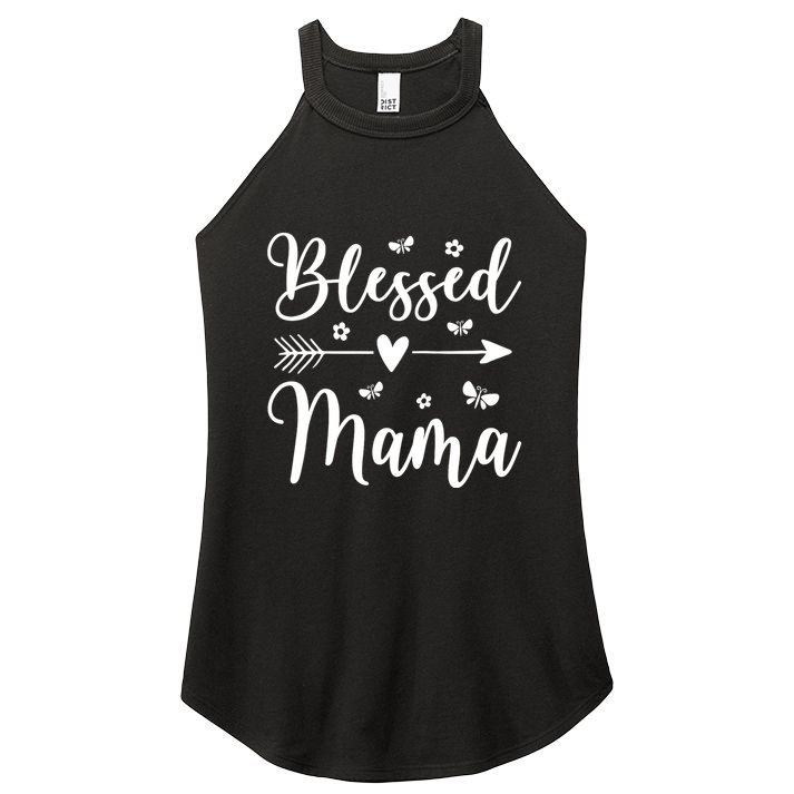 Blessed Mama Cute Sweet Mom MotherS Day Women's Perfect Tri Rocker Tank