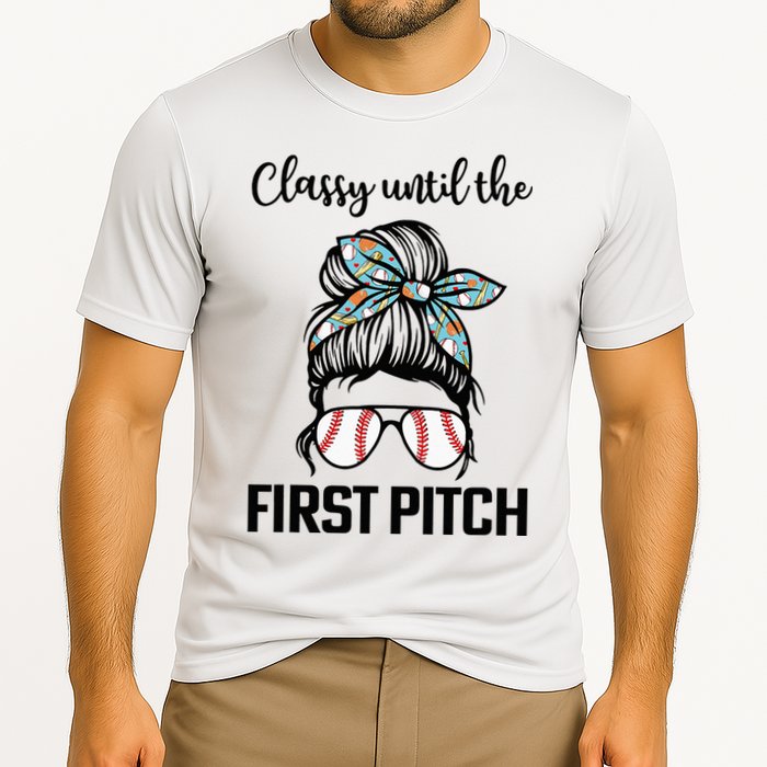 Baseball Mom Classy Until The First Pitch Messy Hair Cooling Performance Crew T-Shirt