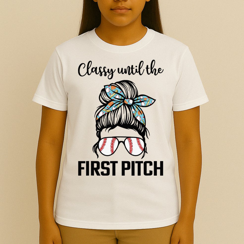 Baseball Mom Classy Until The First Pitch Messy Hair T-Shirt