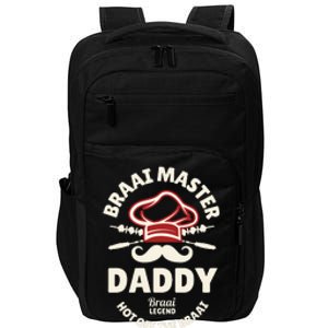 Braai Master Daddy Braai Legend South African Dad Impact Tech Backpack