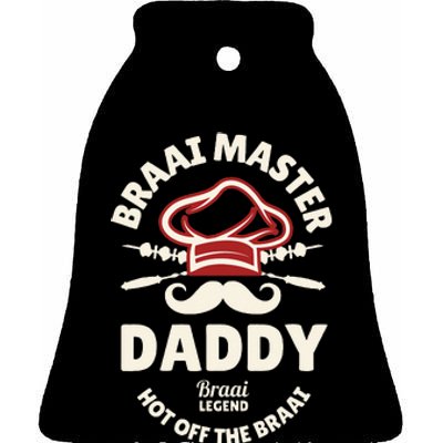 Braai Master Daddy Braai Legend South African Dad Ceramic Bell Ornament