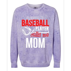 Baseball Mom Design My Favorite Player Calls Me Gift Colorblast Crewneck Sweatshirt