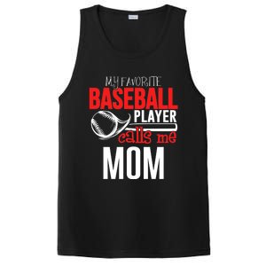 Baseball Mom Design My Favorite Player Calls Me Gift PosiCharge Competitor Tank