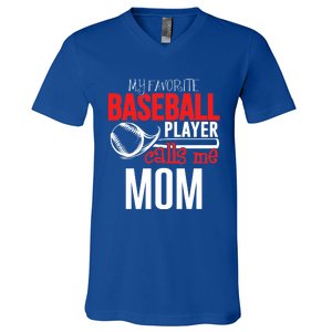 Baseball Mom Design My Favorite Player Calls Me Gift V-Neck T-Shirt