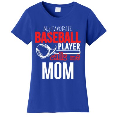 Baseball Mom Design My Favorite Player Calls Me Gift Women's T-Shirt