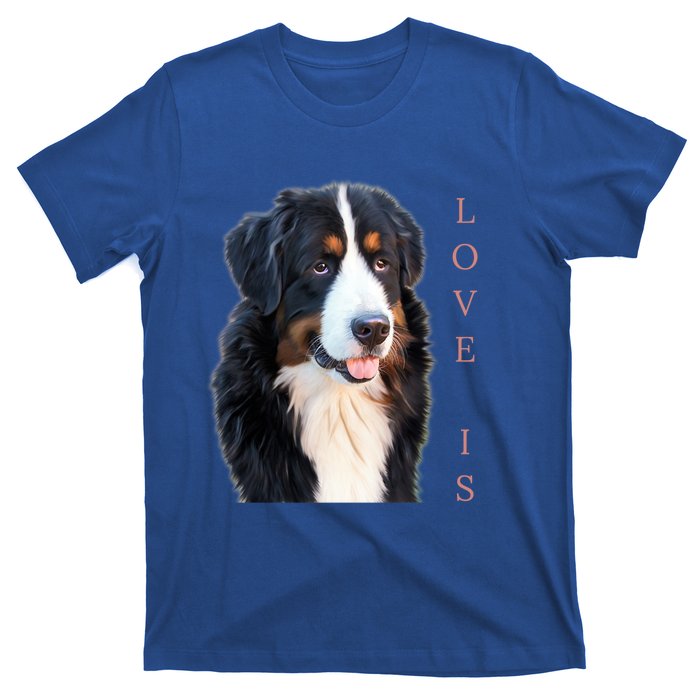 Bernese Mountain Dog Gift Dog Mom Love Gift T-Shirt