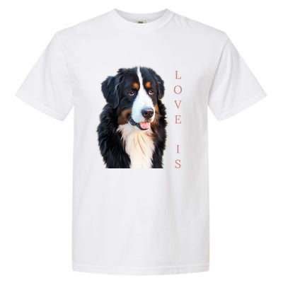 Bernese Mountain Dog Gift Dog Mom Love Gift Garment-Dyed Heavyweight T-Shirt