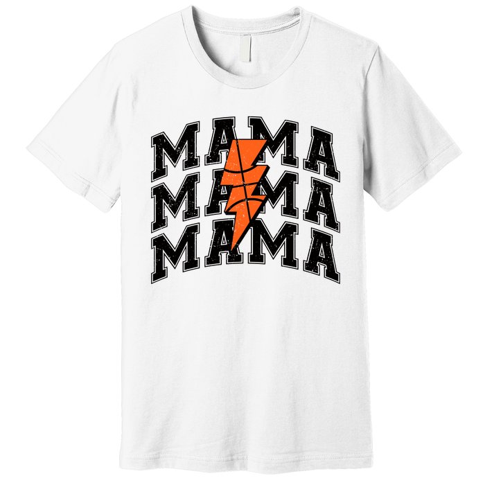 Basketball Mama Distressed Lightning Bolt Mom Premium T-Shirt