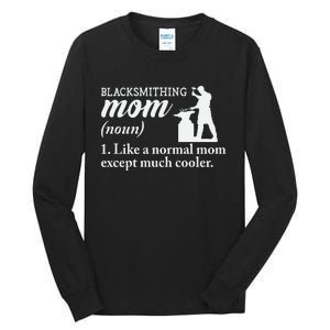 Blacksmith Mom Definition Tall Long Sleeve T-Shirt