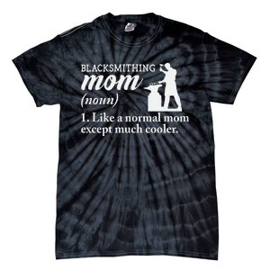 Blacksmith Mom Definition Tie-Dye T-Shirt