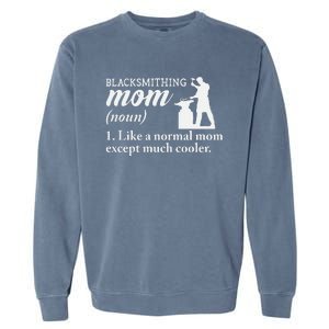 Blacksmith Mom Definition Garment-Dyed Sweatshirt