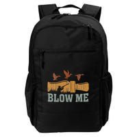 Blow Me Duck Call Waterfowl Hunter Backpack