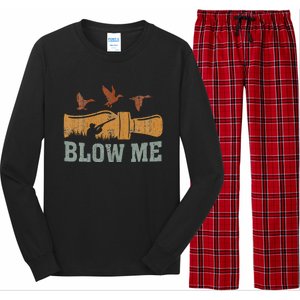 Blow Me Duck Call Waterfowl Hunter Long Sleeve Pajama Set