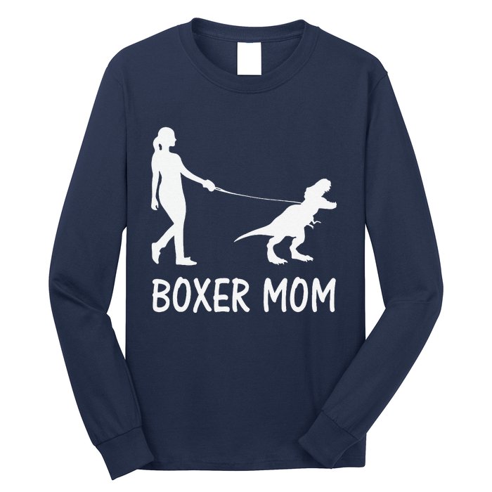 Boxer Mom Dog Boxer Mama Dinosaur Women MotherS Day Long Sleeve Shirt