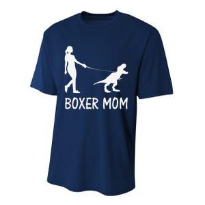 Boxer Mom Dog Boxer Mama Dinosaur Women MotherS Day Performance Sprint T-Shirt