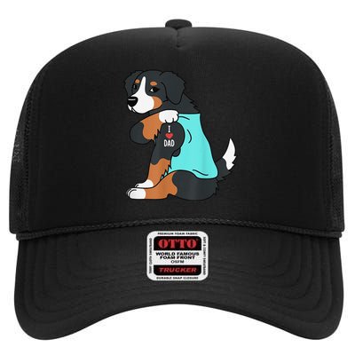 Bernese Mountain Dog I Love Dad Funny Dog Fathers Day High Crown Mesh Back Trucker Hat