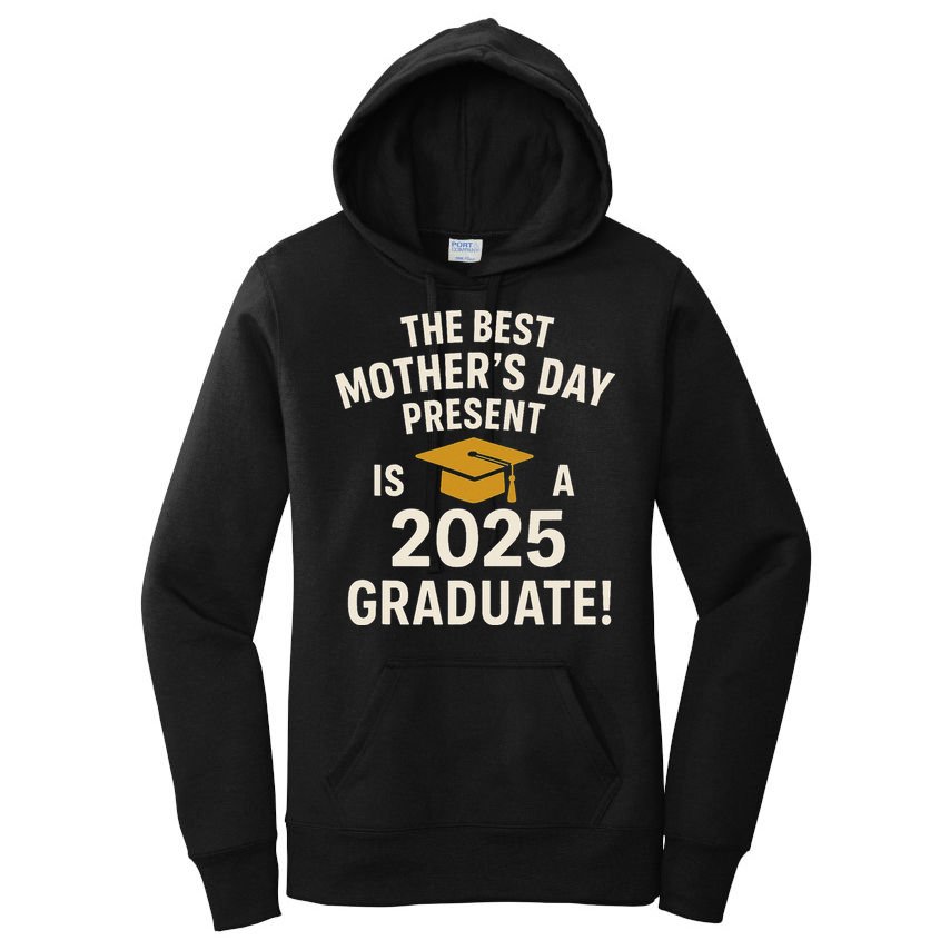Best Mothers Day Gift 2025 Graduate Women's Pullover Hoodie