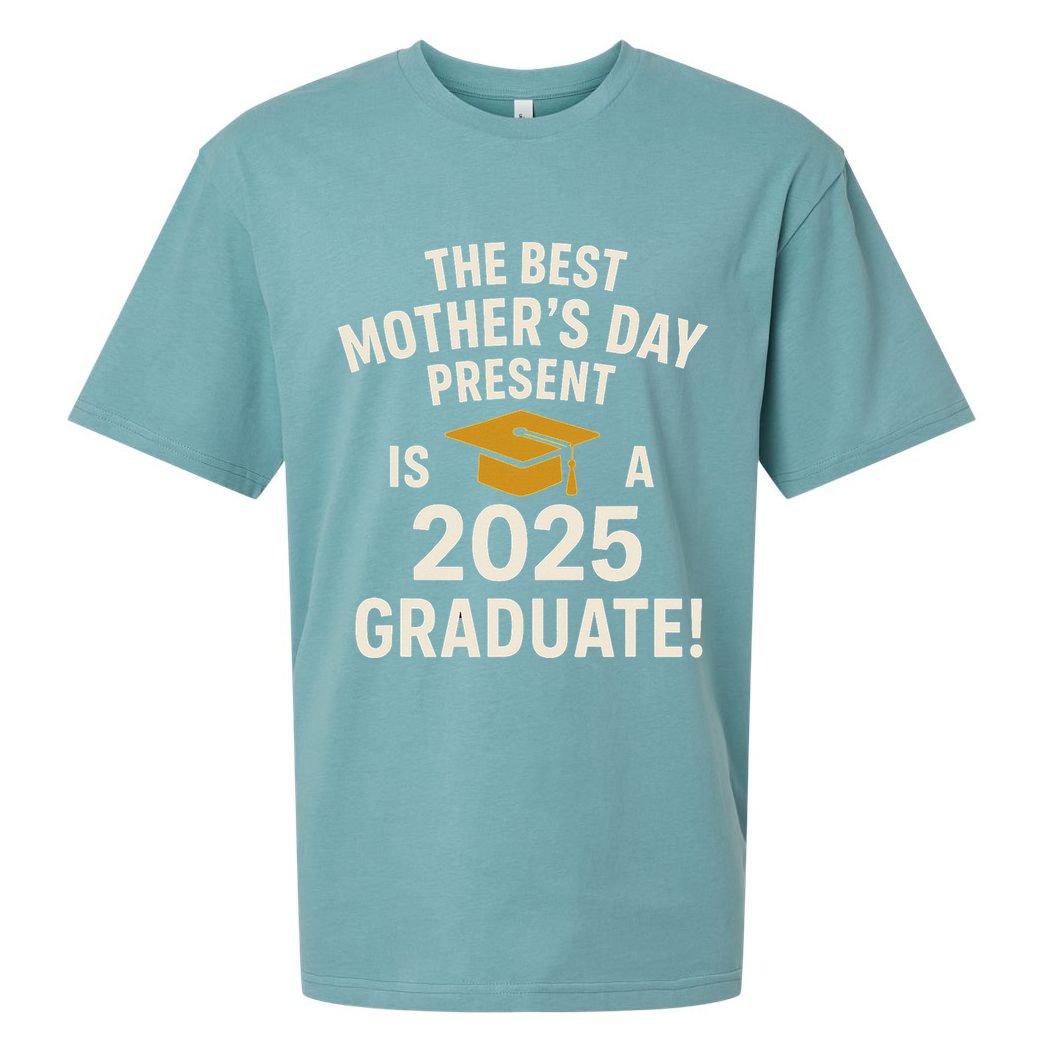 Best Mothers Day Gift 2025 Graduate Sueded Cloud Jersey T-Shirt