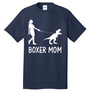 Boxer Mom Dog Boxer Mama Dinosaur Women Mothers Day Tall T-Shirt