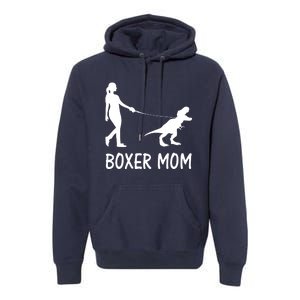 Boxer Mom Dog Boxer Mama Dinosaur Women Mothers Day Premium Hoodie