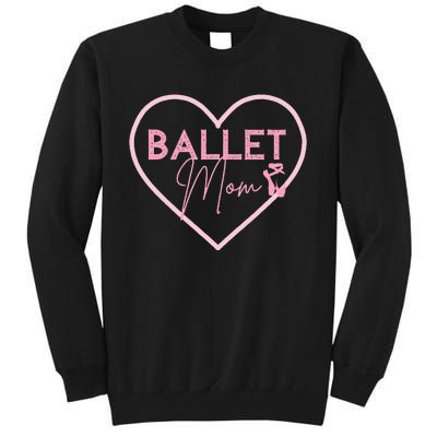 Ballet Mom Dance Mom T Gift Pink Ballerina Tall Sweatshirt