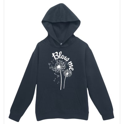 Blow Me Dandelion Urban Pullover Hoodie