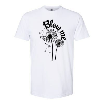 Blow Me Dandelion Softstyle CVC T-Shirt