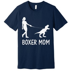 Boxer Mom Dog Boxer Mama Dinosaur Funny Mothers Day Premium T-Shirt