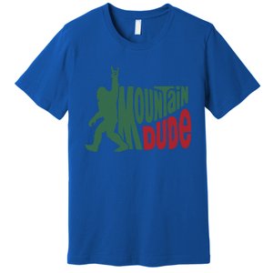 Bigfoot Mountain Dude Gift Premium T-Shirt