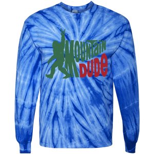 Bigfoot Mountain Dude Gift Tie-Dye Long Sleeve Shirt