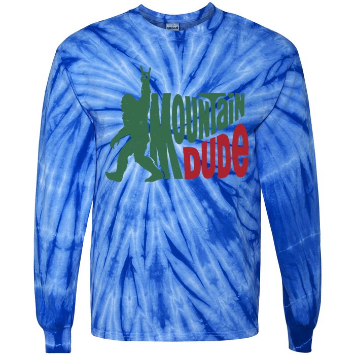 Bigfoot Mountain Dude Gift Tie-Dye Long Sleeve Shirt