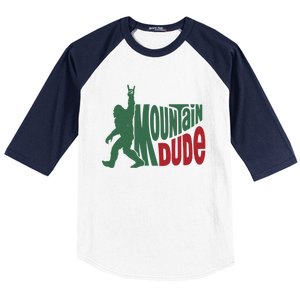 Bigfoot Mountain Dude Gift Baseball Sleeve Shirt