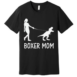 Boxer Mom Dog Boxer Mama Dinosaur Women Mother's Day Premium T-Shirt