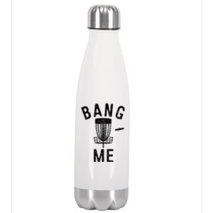 Bang Me Disc Golf Stainless Steel Insulated Water Bottle