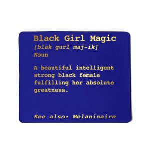 Black Magic Definition Gift Melanin Black Queen Top Mousepad