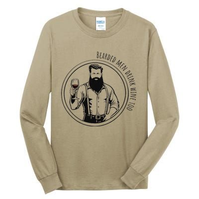 Bearded Me.N Drink Wine Too Tall Long Sleeve T-Shirt