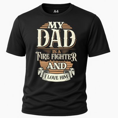 Because My Dad Is A Fire Fighter Thats Why I Love Him A Lot Gift Performance Shirt